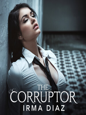 cover image of The Corruptor
